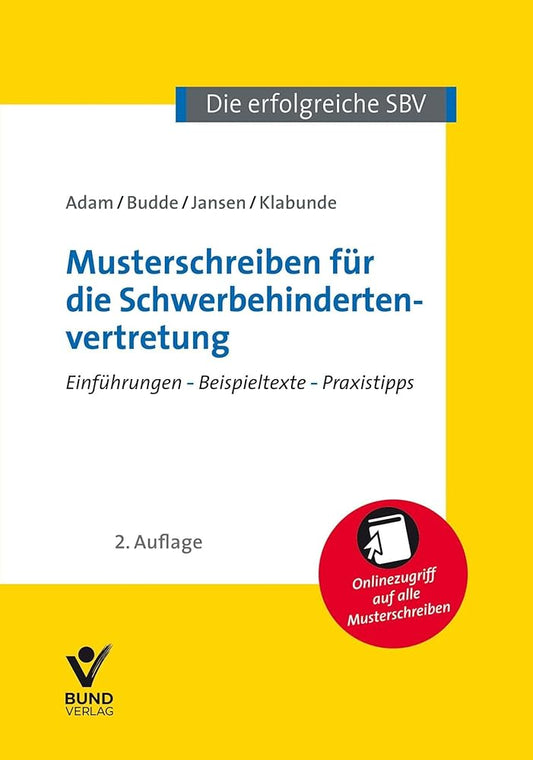 Musterschreiben für die Schwerbehindertenvertretung: Einführungen - Beispieltexte - Praxistipps: Einführungen - Beispieltexte - Praxistipps, inklusive ... erfolgreiche Schwerbehindertenvertretung) cover image