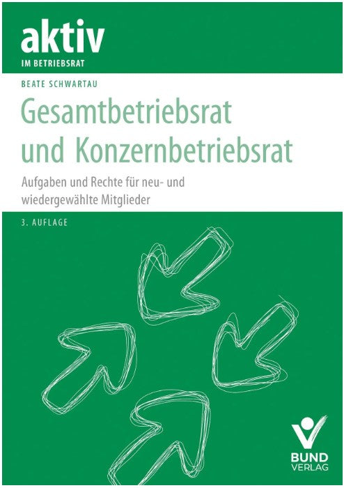 Gesamtbetriebsrat und Konzernbetriebsrat