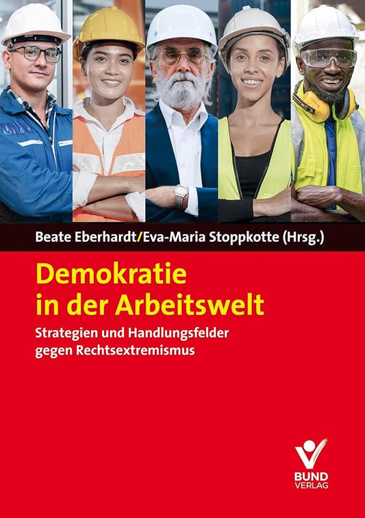 Demokratie in der Arbeitswelt: Strategien und Handlungsfelder gegen Rechtsextremismus cover image