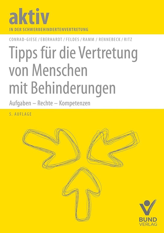 Tipps für die Vertretung von Menschen mit Behinderungen: Aufgaben - Rechte - Kompetenzen (Aktiv in der Schwerbehindertenvertretung) cover image