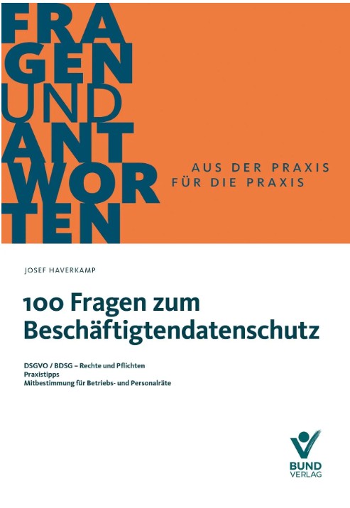 100 Fragen zum Beschäftigtendatenschutz