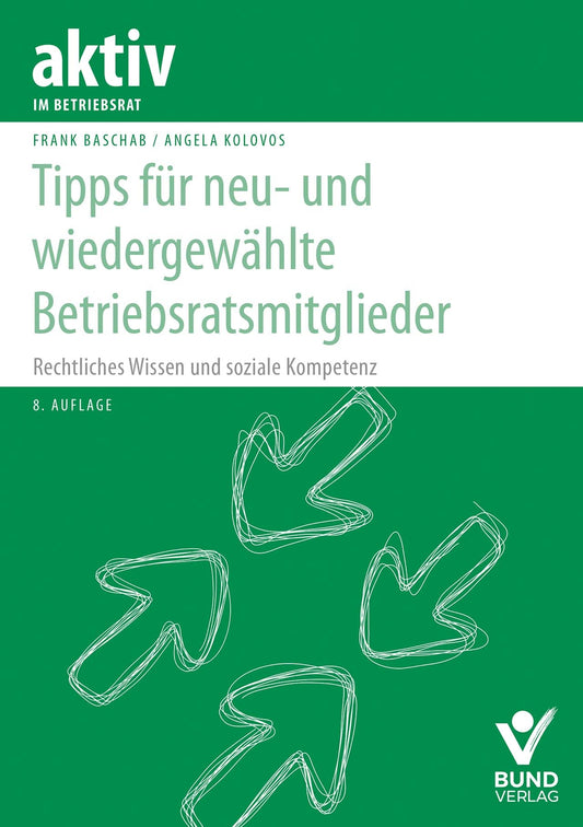 Tipps für neu- und wiedergewählte Betriebsratsmitglieder