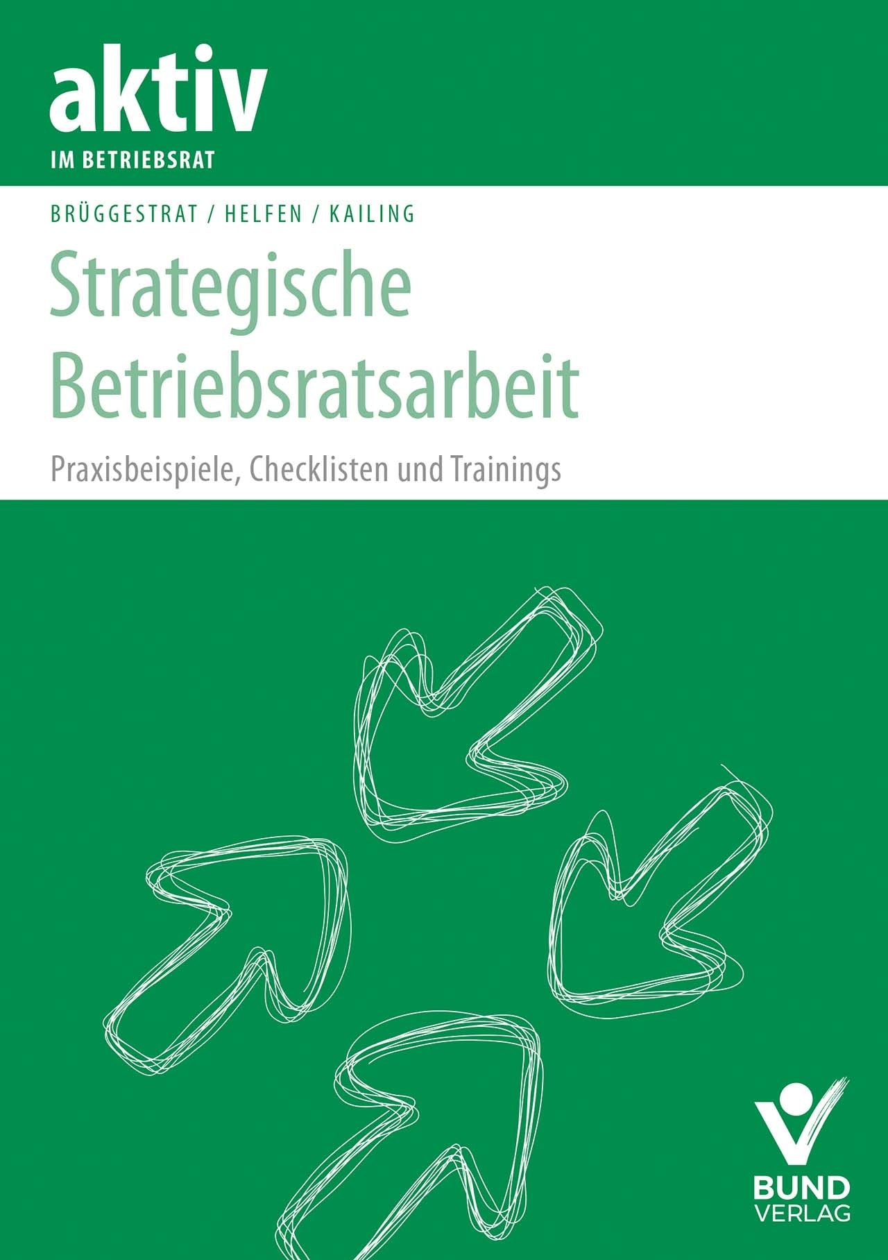 Strategische Beriebsratsarbeit