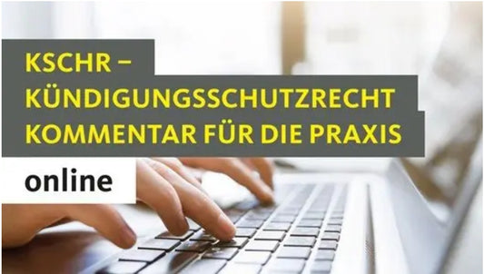 KSchR - Kündigungsschutzrecht • online