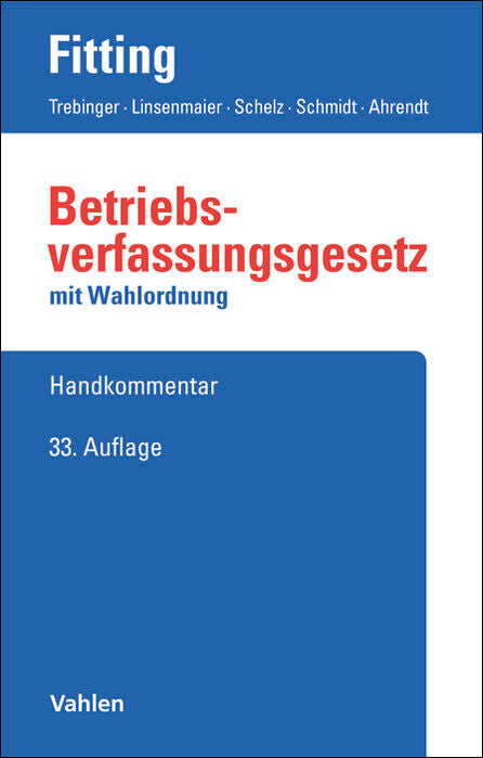Betriebsverfassungsgesetz: BetrVG Chat-Book "Fitting"