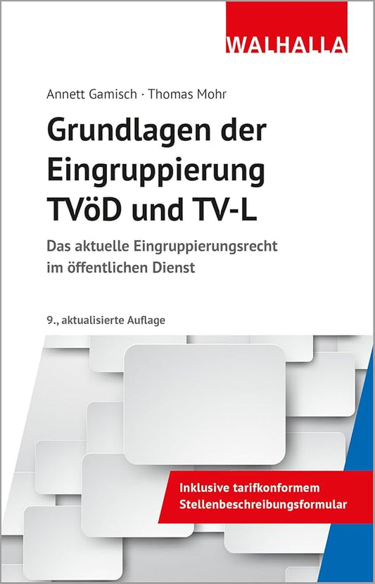 Grundlagen der Eingruppierung TVöD und TV-L: Das aktuelle Eingruppierungsrecht im öffentlichen Dienst cover image