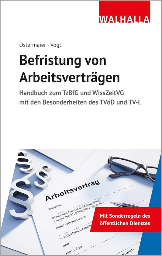 Befristung von Arbeitsverträgen: Handbuch zum TzBfG und WissZeitVG mit den Besonderheiten des TVöD und TV-L cover image