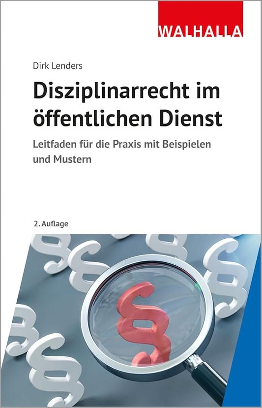 Disziplinarrecht im öffentlichen Dienst: Leitfaden für die Praxis mit Beispielen und Mustern cover image