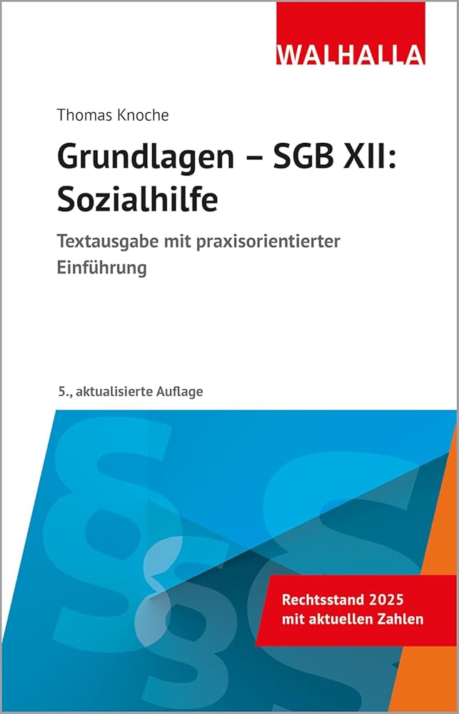 Grundlagen - SGB XII: Sozialhilfe: Textausgabe mit praxisorientierter Einführung cover image