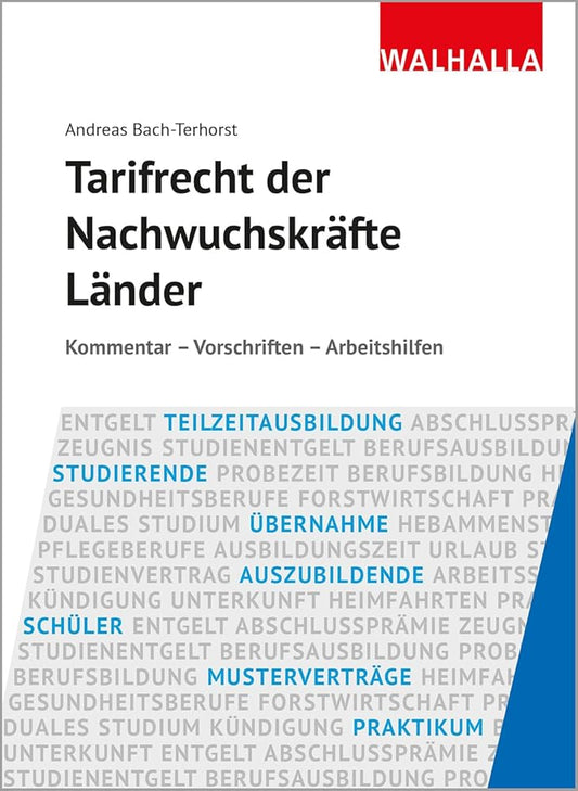 Tarifrecht der Nachwuchskräfte Länder: Kommentar - Vorschriften - Arbeitshilfen cover image