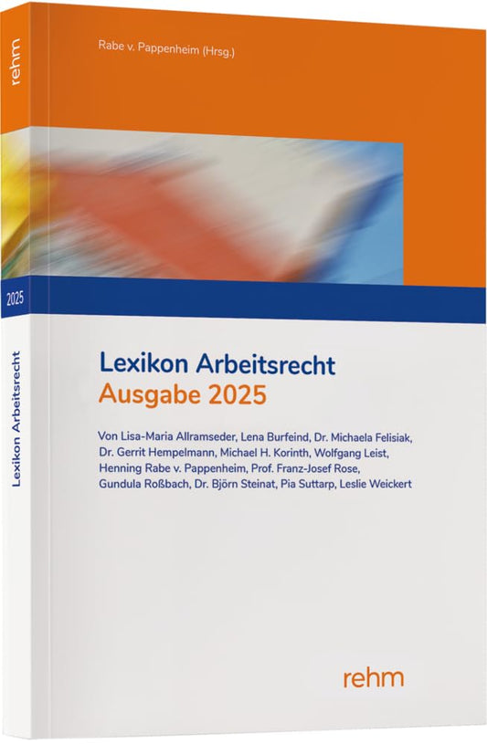 Lexikon Arbeitsrecht 2025: Praxisprobleme in der Privatwirtschaft schnell lösen cover image