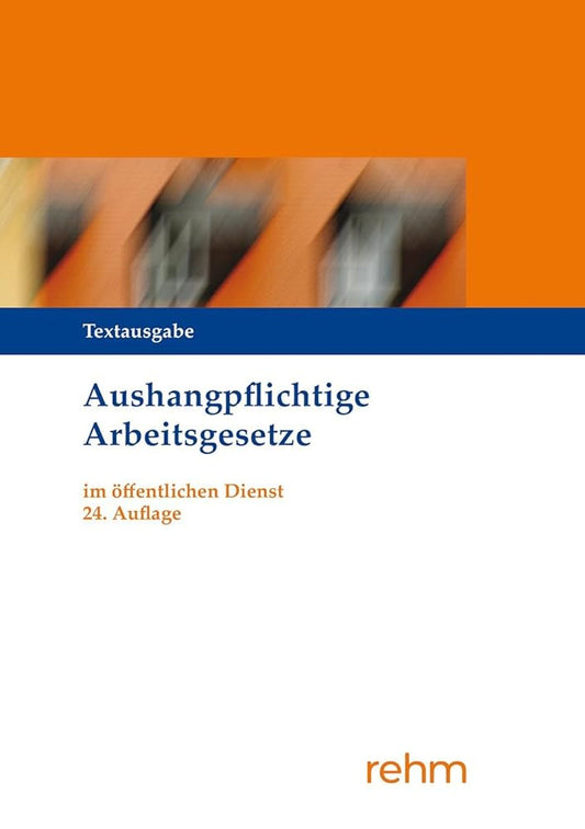 Aushangpflichtige Arbeitsgesetze im öffentlichen Dienst cover image
