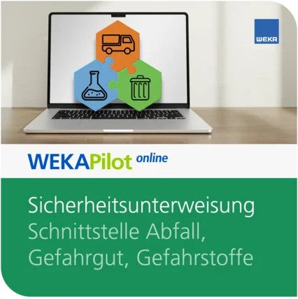 Sicherheitsunterweisung Schnittstelle Abfall, Gefahrgut, Gefahrstoffe • online