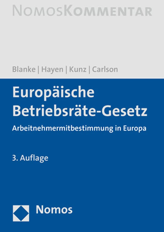 Europäische Betriebsräte-Gesetz: Arbeitnehmermitbestimmung in Europa (Blanke, Europäisches Betriebsräte-Gesetz) cover image