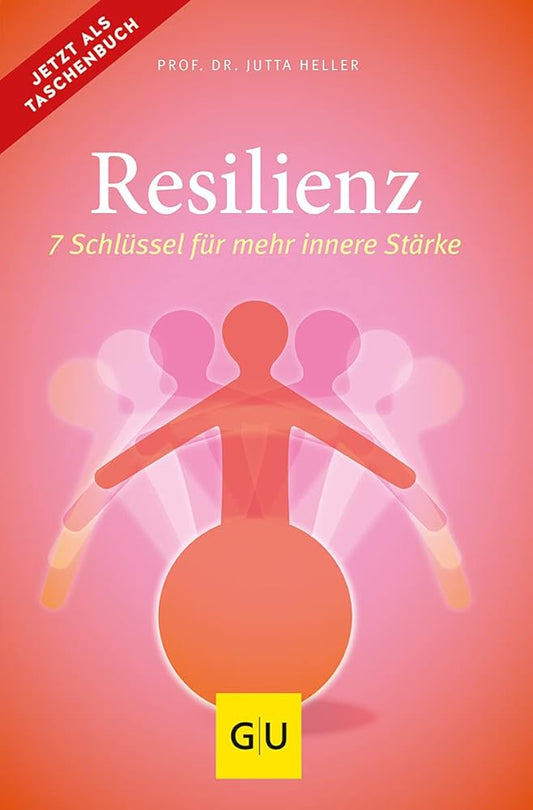 Resilienz: 7 Schlüssel für mehr innere Stärke (Lebenshilfe) cover image