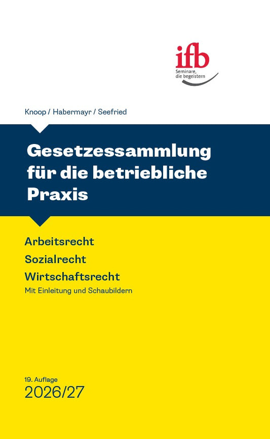 Gesetzessammlung für die betriebl. Praxis