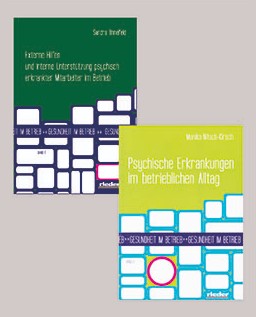 Externe Hilfen und interne Unterstützung psychisch erkrankter Mitarbeiter im Betrieb und Psychische Erkrankungen im betrieblichen Alltag  • Kombipaket