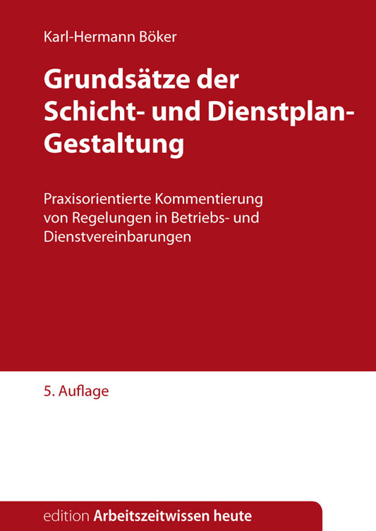 Grundsätze der Schicht- und Dienstplan-Gestaltung