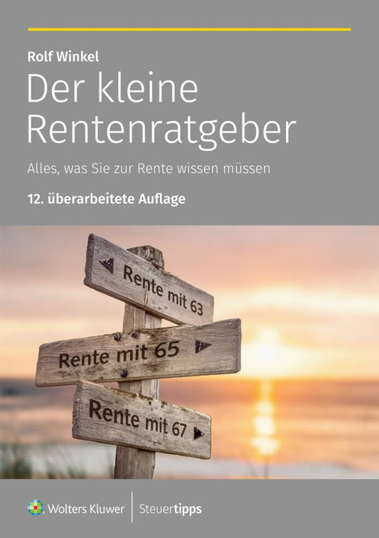Der kleine Rentenratgeber: Alles, was Sie zur Rente wissen müssen cover image