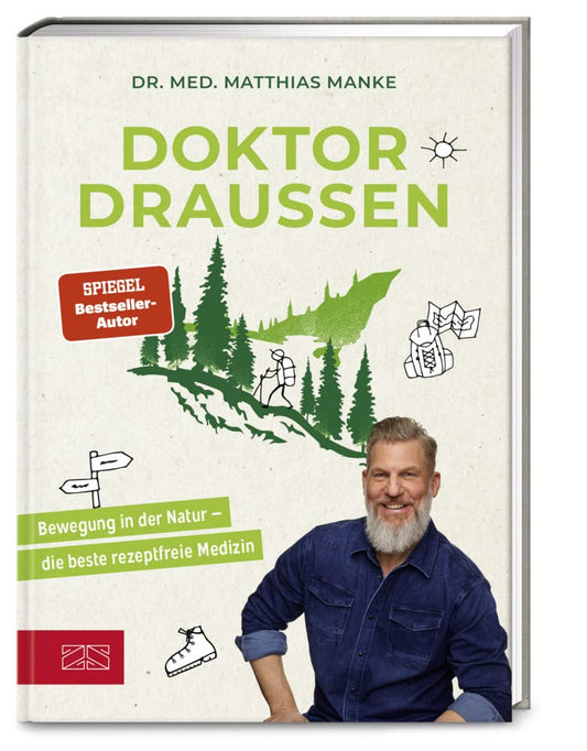 Doktor Draußen: Bewegung in der Natur – die beste rezeptfreie Medizin cover image