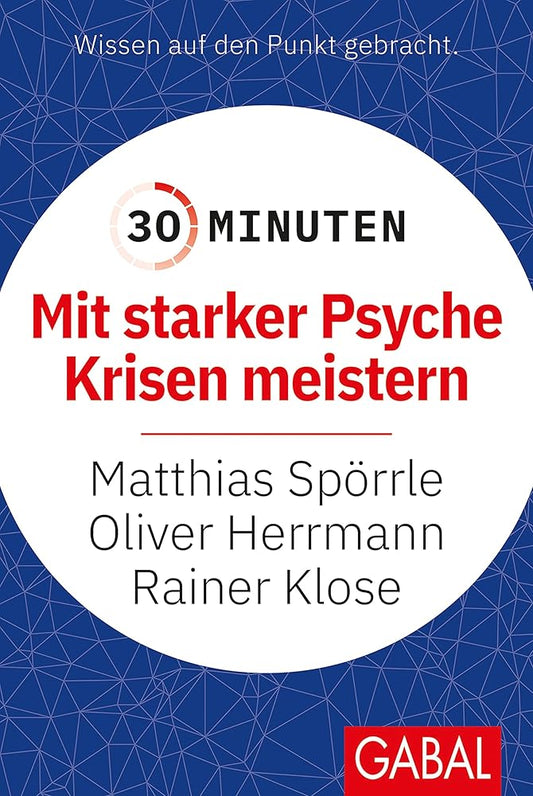 30 Minuten Mit starker Psyche Krisen meistern cover image