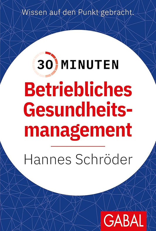 30 Minuten Betriebliches Gesundheitsmanagement (BGM) cover image
