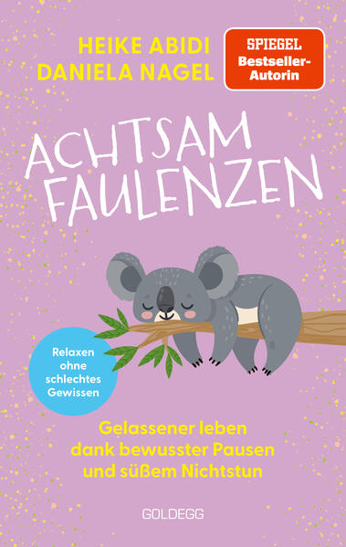 Achtsam faulenzen
